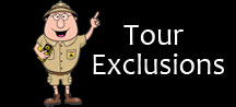 Tour Exclusions